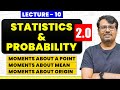 Moments about a Point, Moment about Mean & Origin | Statistics and Probability | By GP Sir