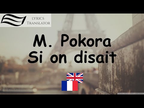 M Pokora Si on disait | LyricsTranslator | Learn French