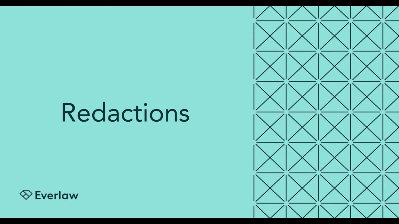 Complete Guide to Redactions on Everlaw