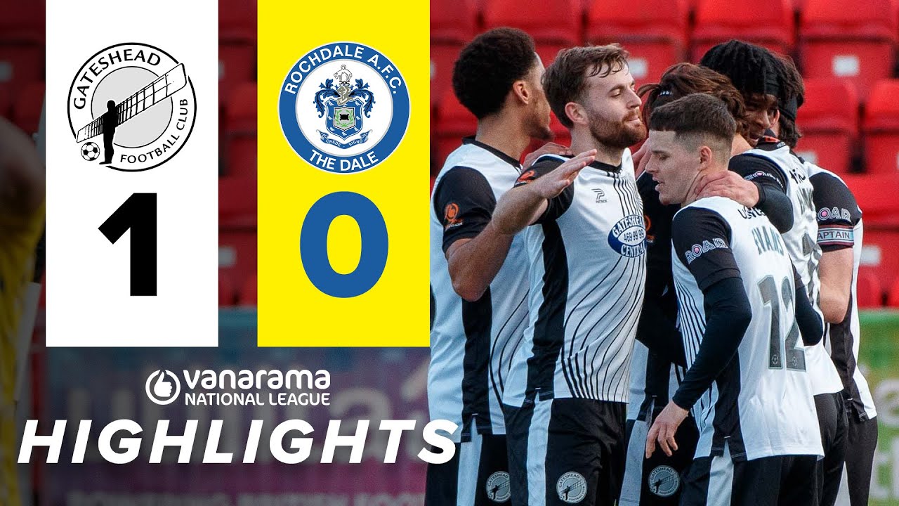Dajaune Brown scores AGAIN as Heed earn big win! 🏁 | Gateshead 1-0 Rochdale | HIGHLIGHTS