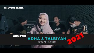 Download lagu 🔴LIVE AKUSTIK - ADHA DAN TALBIYAH - QHUTBUS SAKHA mp3