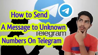 How to Send a Message to Unknown Numbers on Telegram in tamil | Techno Karthi