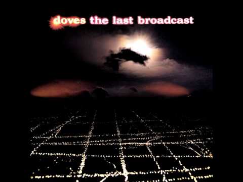 DOVES - The Last Broadcast (full album)