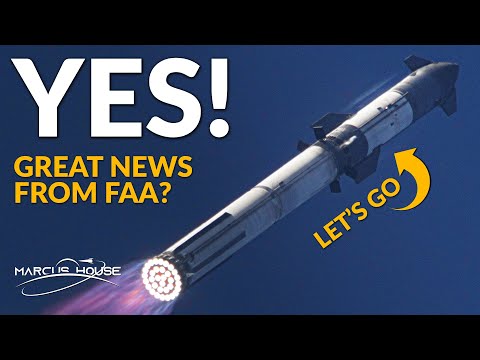 SpaceX Starship Flight 4: Has the FAA REALLY Just Cleared the Way!?