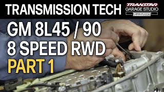 GM 8L45/90 Eight Speed RWD: Part 1