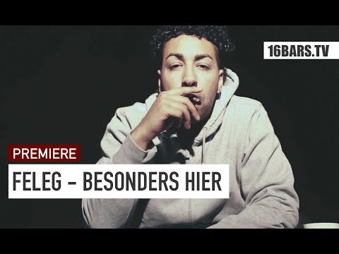 Feleg - Besonders hier | 16BARS.TV PREMIERE