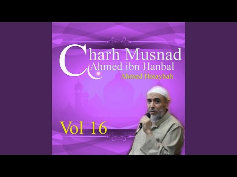 Charh Musnad Ahmed ibn Hanbal, Pt. 7