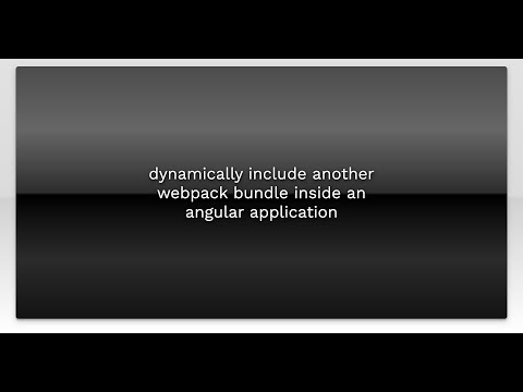 dynamically include another webpack bundle inside an angular application
