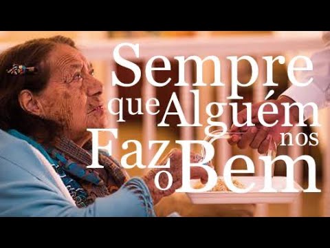 Sempre que Alguém nos Faz o Bem