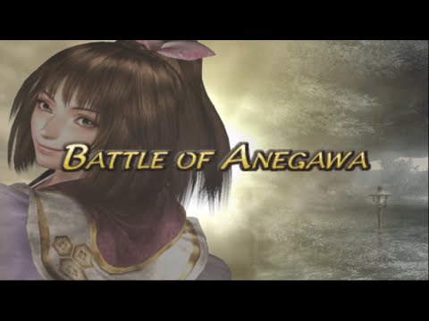 Oichi Battle Of Anegawa - Samurai Warriors 2 #Part3