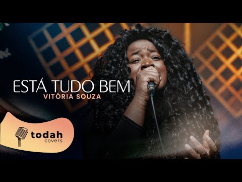 Vitória Souza | Está Tudo Bem [Cover Kellen Byanca]