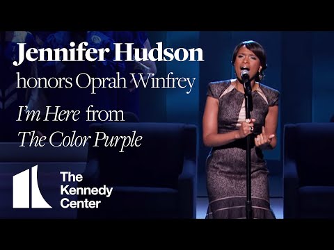 Jennifer Hudson - "I'm Here," The Color Purple (Oprah Winfrey Tribute) | 2010 Kennedy Center Honors