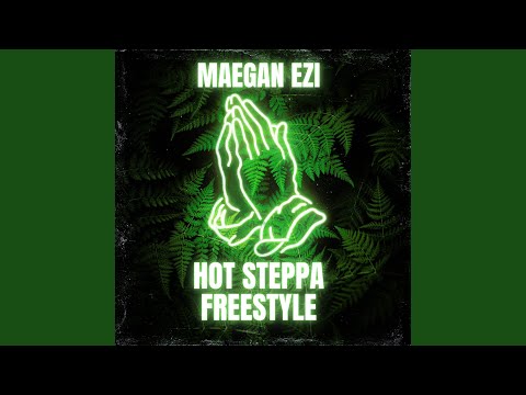 Hot Steppa (Freestyle)