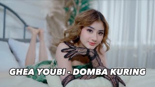 Download lagu GHEA YOUBI - DOMBA KURING (COVER) mp3