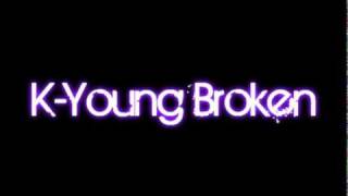 K-Young - Broken