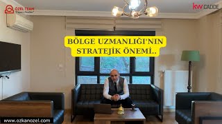 Özkan ÖZEL- Uzman Emlakçı Olmanın Altın Anahtarı- Bölge Uzmanlığı