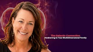 564: Dr Lisa Thompson - The Galactic Connection: Awakening to Your Multidimensional Family