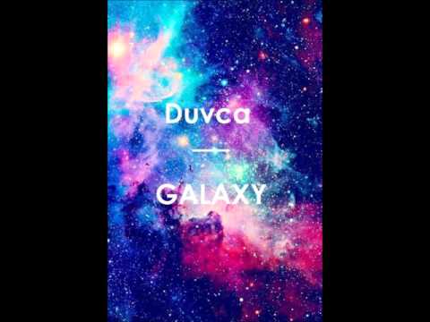 Duvca  - Galaxy (Original mix)