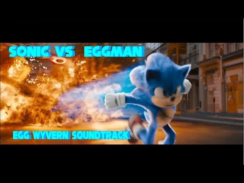 SONIC MOVIE | Sonic vs Eggman with EGG Wyvern BETA ost