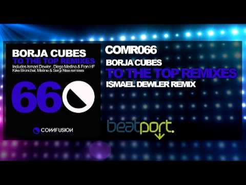 COMR066 Borja Cubes - To The Top (Ismael Dewler remix)
