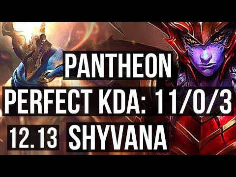 PANTHEON vs SHYVANA (TOP) | 11/0/3, Rank 5 Panth, 3.0M mastery, Legendary | EUW Grandmaster | 12.13