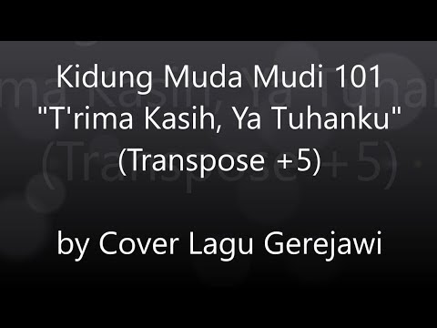 KIDUNG MUDA MUDI 101 T'rima Kasih, Ya Tuhanku