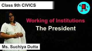 CBSE Class 9 Civics Working of Institutions The President |Extraminds