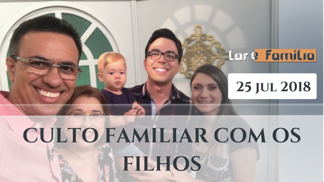 Como fazer o culto familiar com as crianças? - Parte 1