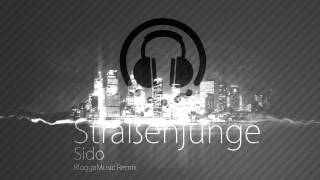 Sido - Straßenjunge (BloggaMusic Remix)