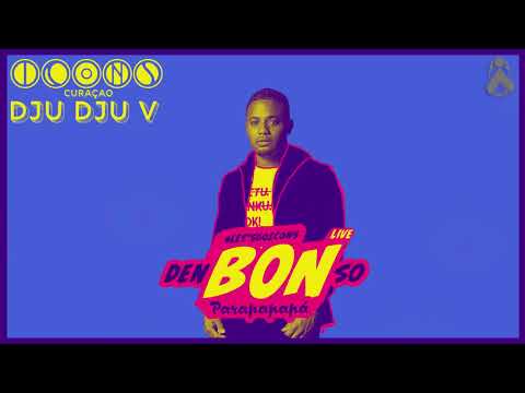 Icons - Den Bon So [Live] Ft. Dju Dju V (Parapapapá)