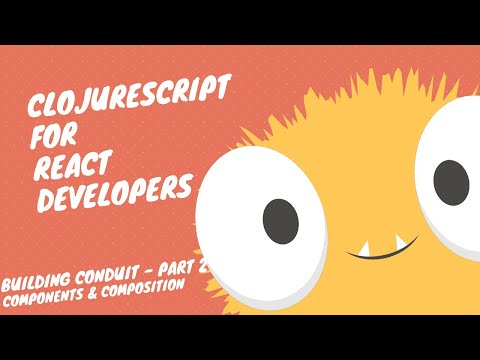 ClojureScript for React Developer - 2. REPL Integration, Components and Composition