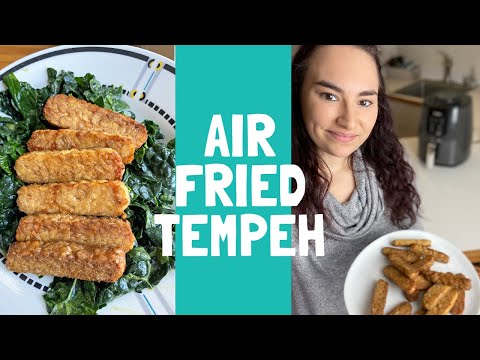 How to Air Fry Tempeh & Easy Tempeh Marinade