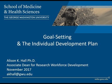 Goal Setting and Individual Development Plan - Alison K. Hall, PhD