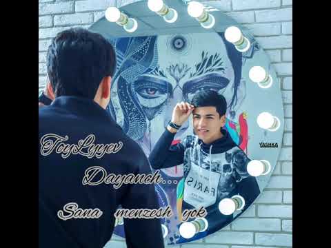 ToyLyyev_Dayanch-Sana menzesh yok