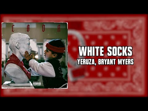 Yeruza, Bryant Myers - White Socks (Letra) | CODA