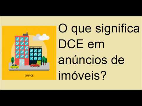 O que significa DCE em anúncios de imóveis?
