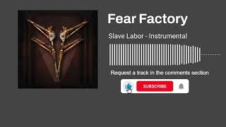 Fear Factory - Slave Labor (Instrumental)