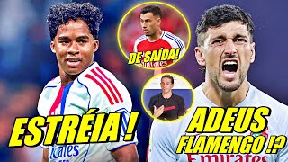 AGORA VAI !! ESTRÉIA DE ENDRICK NA FRANÇA ! ARRASCAETA RECEBE OFERTA MILIONÁRIA E MAIS...