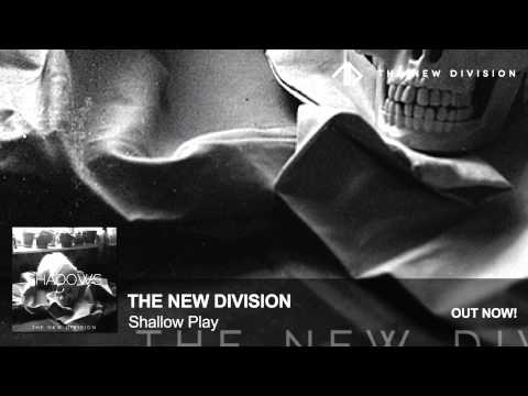The New Division - Shallow Play