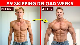 Stop Doing These 10 Things If You Want Bigger Muscles