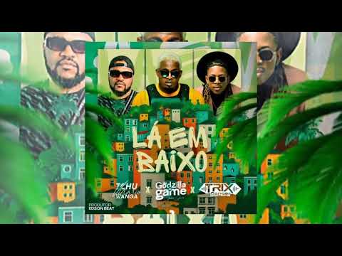 Ela Gosta ( Lá Em Baixo) - Tchu Mário Wanga x Godzilla do Game & DJ Trix Danger (Oficial Audio)