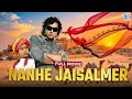 Nanhe Jaisalmer HD Award Winning Bollywood Hindi Full Movie Bobby Deol Vatsal Sheth Sharat