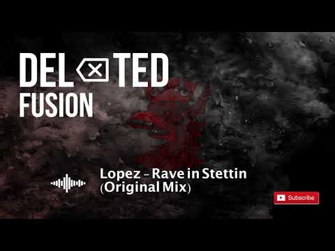 Lopez - Rave in Stettin (Original Mix)