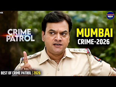#mumbai  Crime | Crime Patrol | Crime Show 2026 | New Episode | Real Crime | Nayi Kahaniya