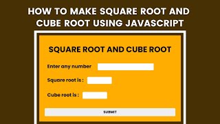 How to make square root and cube root using JavaScript