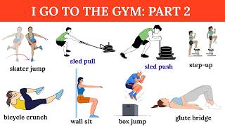 I Go To The Gym PART 2 | English vocabulary Practice