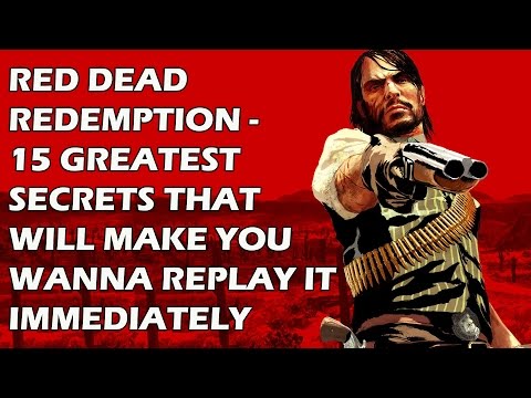 Red Dead Redemption -  15 Greatest Secrets That Will Make You Wanna Replay It Immediately