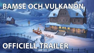Bamse och Vulkanön  Officiell trailer  Biopremiä