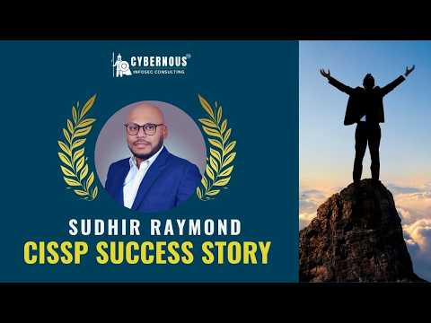 Sudhir Raymond — CISSP success story