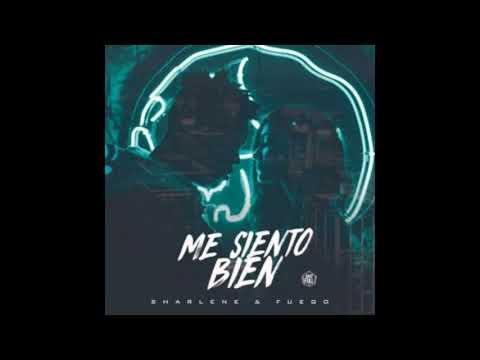 Sharlene Ft Fuego – Me Siento Bien (NUEVO 2018)